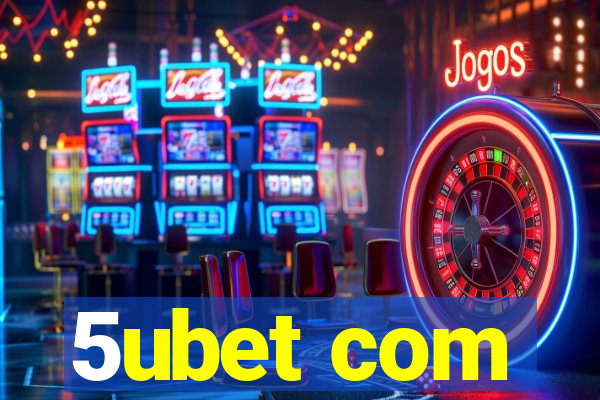 5ubet com